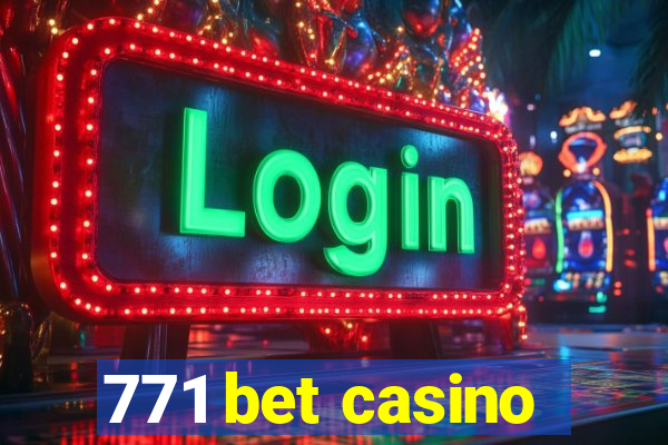 771 bet casino